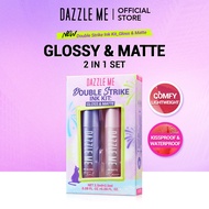 DAZZLE ME Double Strike Ink Kit Gloss & Matte Lip Cream Gloss R03+Matte B06 (2.5ml x 2) Krim bibir