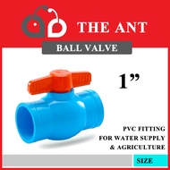 บอลวาล์วพีวีซี THE ANT สีน้ำเงิน ประตูน้ำ วาล์วน้ำ Ball Valve PVC