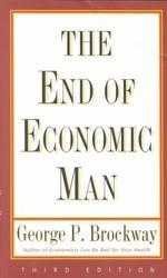 The End of Economic Man: Principles of Any Future Economics (新品)