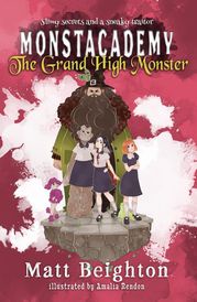 The Grand High Monster Matt Beighton