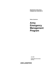 Department of the Army Pamphlet DA PAM 525-27 Military Operations: Army Emergency Management Program July 2020 United States Government, US Army