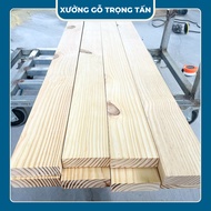 Gỗ Thông Mặt Rộng 10cm Dày 3cm Dài 120cm Láng Mịn 4 Mặt Trang Trí DIY Handmade Làm Giá Kệ Mặt Bàn [M