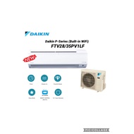 Daikin Built-in WiFi 1.0~1.5Hp Air-cond P-series FTV28PV1LF/ FTV35PV1LF R32