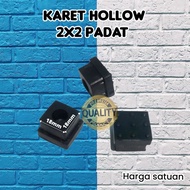 karet hollow 2x2 padat / karet besi hollow 2x2 padat