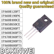 5PCS IPA60R120P7 IPA60R190P6 IPA60R400CE IPA65R650CE IPA80R280P7 IPA60R360P7S IPA70R360P7S IPA60R280