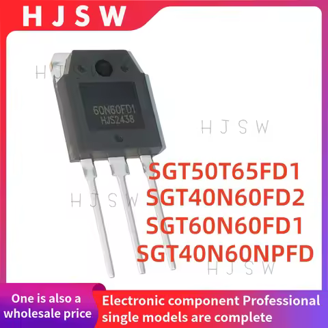 10PCS NEW 40N60FD2 50T65FD1 40N60NPFD 60N60FD1 SGT50T65FD1PN SGT40N60NPFD SGT40N60FD2PN SGT60N60FD1P