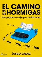 El camino de las hormigas Josep Lopez