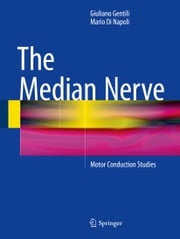 The Median Nerve Giuliano Gentili