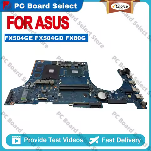 FX504G FX504GD Laptop Motherboard For ASUS TUF Gaming FX504GD ZX80G FX504GE FX80G Mainboard With I5 