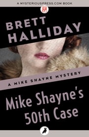 Mike Shayne's 50th Case Brett Halliday
