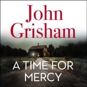 A Time for Mercy John Grisham