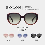 Bolon แว่นกันแดด GINZA BL3130 แว่นของญาญ่า กรอบ Full Frame ทรง Butterfly/ FW23