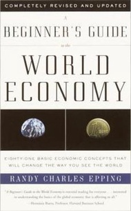 Beginner's Guide To World Economics by Randy Charles Epping (US edition, paperback)