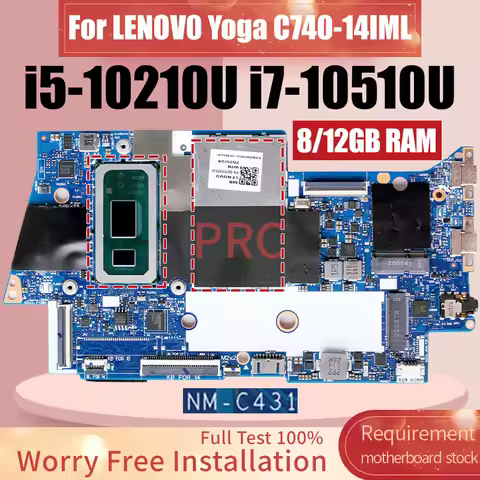 For LENOVO Yoga C740-14IML Laptop Motherboard NM-C431 i5-10210U i7-10510U 8GB 12GB RAM 5B20S42832 No
