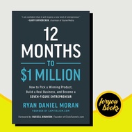 12 Months to $1 Million Ryan Daniel Moran