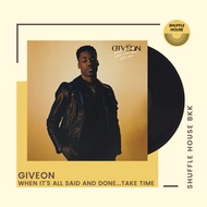 GIVEON When It's All Said And Done...Take Time Vinyl Record/Vinyl Record/New Sealed Disc