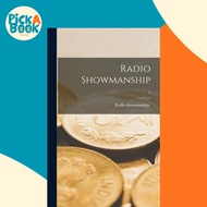 [100% Original Books] - Radio Showmanship; 8 by Radio Showmanship (hardcover)