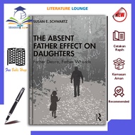 Literature.lounge - The Absent Father Effect on Naughty: Father Desire, Father Wounds By Susan Schwa