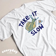 Take it Snail | Everyday Apparel T-Shirt
