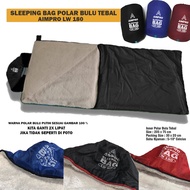 AIMPRO SLEEPING BAG  LW180 - SB TEBAL - SELIMUT GUNUNG TEBAL - SLEEPING BAG - SLIPING BAG AIMPRO LW7