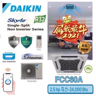 2021 DEALS (SMART CONTROL) R32 DAIKIN 2.5 HP NON INVERTER FCC60AV1MF CEILING CASSETTE  WITH WHOLE MSIA INSTALLATION