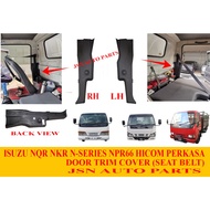 J18S04 DOOR TRIM COVER (SEAT BELT) ISUZU NPR66 NQR NKR N-SERIES HICOM PERKASA