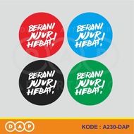 A230 - Acrylic Sign, Acrylic Stickers Dare to Be Great Honest, and Can Be Customized