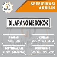 NO SMOKING / ACRYLIC STICK