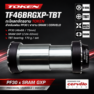 กะโหลกจักรยาน TOKEN TF46BRGXP-TBT กระโหลก Frame PF30 Crank SRAM CERVELO
