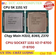 CPU socket 1151 V2 I7-8700, i7-9700, ,Cpu generation 8 9 running main h310, b360, b365, z370