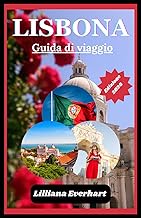 LISBONA GUIDA DI VIAGGIO 2026: Il fascino senza tempo incontra le meraviglie moderne