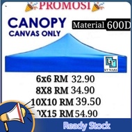 oocceehappinessKT WARE 8x8 10x10 Canvas only market canopy / kanvas kanopi kain khemah pasar