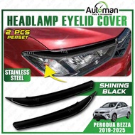 Eyelid Stainless Steel Eye Lip Front Headlamp Cover Perodua Bezza 2020 - 2025 Carbon Black Chrome Ex
