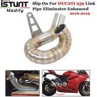 Slip On For DUCATI Panigale 959 2016-2019 Motorcycle Exhaust Systems Tube Delete Catalyst Link Pipe Escape Eliminator En