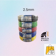 MEGA CABLE 2.5MM (JKR APRROVED)