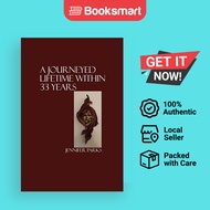 A Journeyed Lifetime Within 33 Years - Paperback - English - 9781685370053