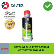 CALTEX HAVOLINE PLUS 2T ENGINE OIL 200ML