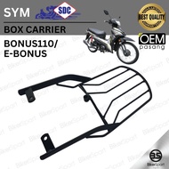SDC SYM BONUS110 E BONUS SPORT BONUS Firm Box Carrier Rack High Quality BESI AA+ Tahan Lasak Motorcy