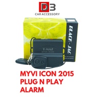 MYVI ICON 2015 PLUG N PLAY ALARM
