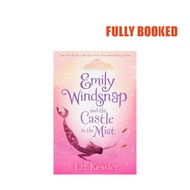 Emily Windsnap and the Castle in the Mist: Emily Windsnap, Book 3 (Paperback) by Liz Kessler