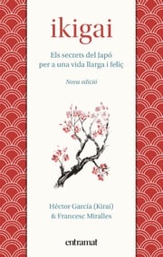 Ikigai Francesc Miralles