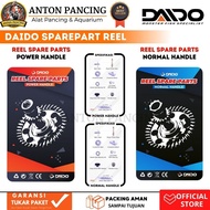 Spare Parts Reel Daido Normal Handle/Power Handle 2000,3000,4000,5000,6000 For All Types Of Daido Type Premium And Strong Materials - Anton Fishing