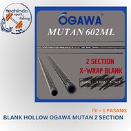 Blank Hollow Ogawa Mutant 2-piece Fishing Rod