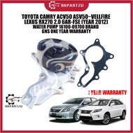 TOYOTA CAMRY ACV50 ASV50~VELLFIRE LEXUS RX270 2.0 6AR-FSE (YEAR 2012) WATER PUMP 16100-09700 BRAND G