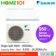 Daikin Single Split AirCon 9000BTU TO 24000BTU
