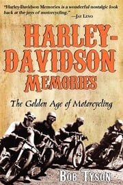 Harley-Davidson Memories Bob Tyson