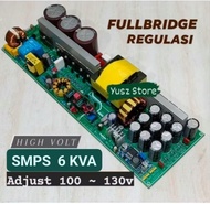 SMPS 6kva ct 130v Fullbridge Regulasi 6KW High Volt out 130vdc 5000w Power Supply