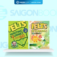 Advanced IELTS JOURNEY Book Combo: IELTS Speaking 8.0 and IELTS Writing 8.0
