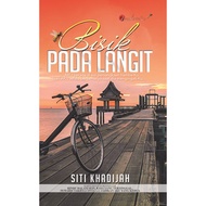 Karyaseni Novel: Bisik Pada Langit : Siti Khadijah ISBN: 978-967-0992-39-6