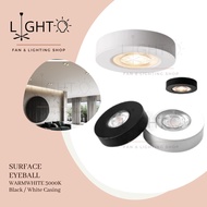 [2 YEARS WARRANTY] LED Mini Eye ball 3'' 5W LED Surface Eyeball LED Downlight Black/White Surface Do